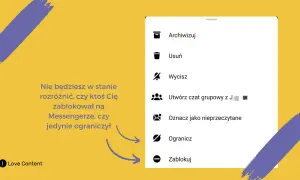 Nie da się jednoznacznie stwierdzić, jak zobaczyć czy ktoś mnie zablokował na Messengerze, bo opcje "Ogranicz" i "Zablokuj" są podobne.