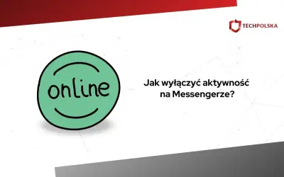Jak zawiesić Messengera? Ikona "online" i pytanie o wyłączenie aktywności na komunikatorze.