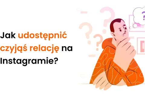 Jak udostępnić relację innej osoby na Instagramie? Ilustracja przedstawia zamyślonego mężczyznę i pytania, sugerując rozwiązanie tego problemu.