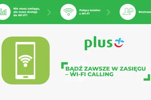 Jak włączyć Wi-Fi Calling Plus? Brak zasięgu? Połącz telefon z Wi-Fi i rozmawiaj! Bądź zawsze w zasięgu.