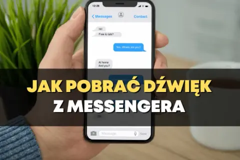 Jak pobrać mp3 z Messengera i nie stracić ważnych nagrań