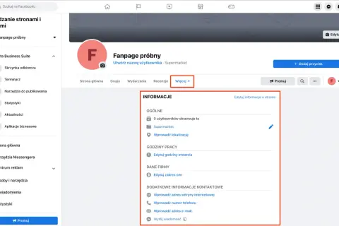Zarządzanie stronami na FB. Widok panelu administracyjnego strony "Fanpage próbny" z opcjami edycji informacji, godzin otwarcia i danych firmy.