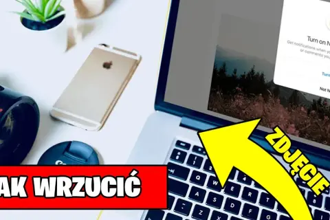 Jak dodać zdjęcie na Instagram z komputera bez problemów i stresu