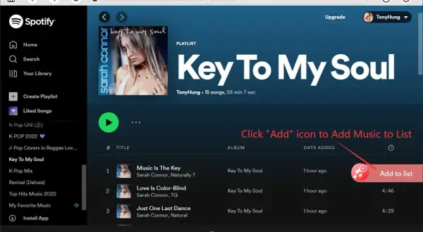 Jak pobrać piosenki ze Spotify na komputer? Kliknij ikonę "Add" by dodać muzykę do listy.
