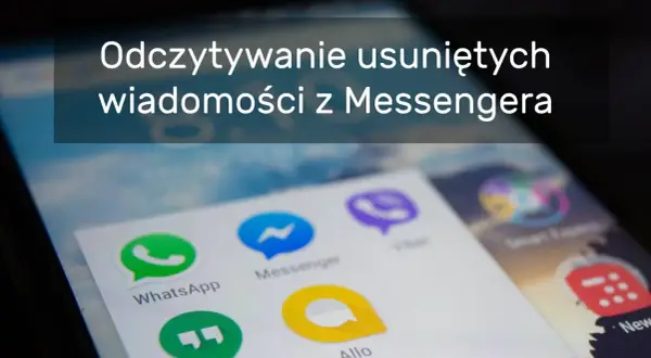 Jak zobaczyć usunięte wiadomości na Messengerze Android bez problemów