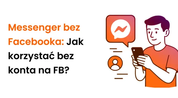 Czy można usunąć konto na FB zostawiając Messengera? Ilustracja pokazuje mężczyznę korzystającego z telefonu z ikoną Messengera.