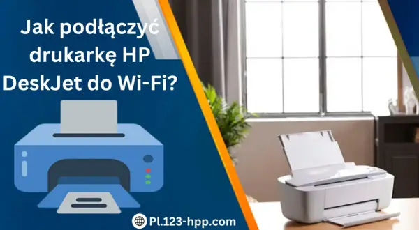 Jak podłączyć drukarkę HP DeskJet do Wi-Fi? Ilustracja pokazuje jak zmienić internet w drukarce HP.