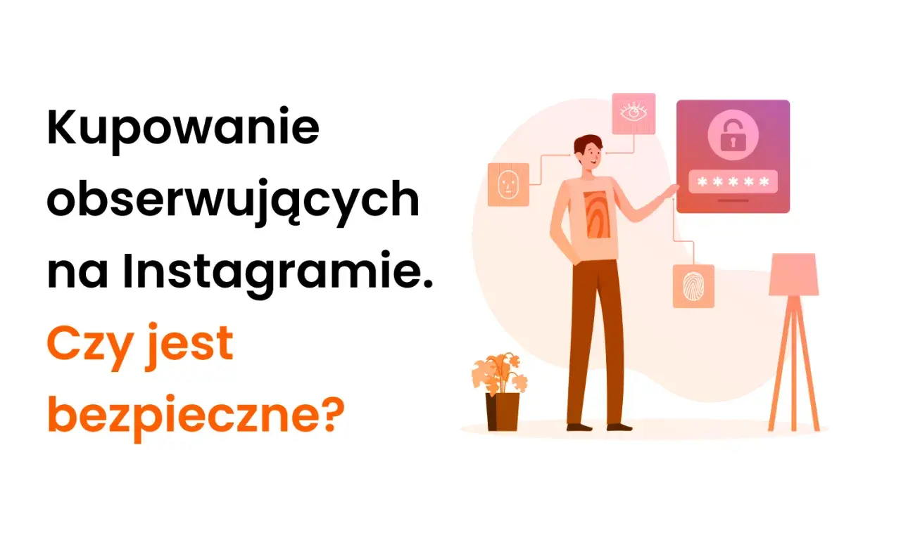 Kupowanie followersów na Insta: czy jest bezpieczne? Ilustracja przedstawia mężczyznę, który wchodzi w interakcję z ikonami bezpieczeństwa i logowania.