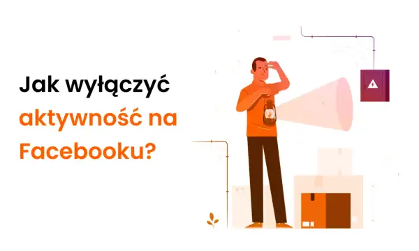 Szukasz sposobu, jak ukryć na Facebooku swoją aktywność? Ilustracja pokazuje mężczyznę z latarnią, który szuka czegoś w ciemności, symbolizując poszukiwanie prywatności.