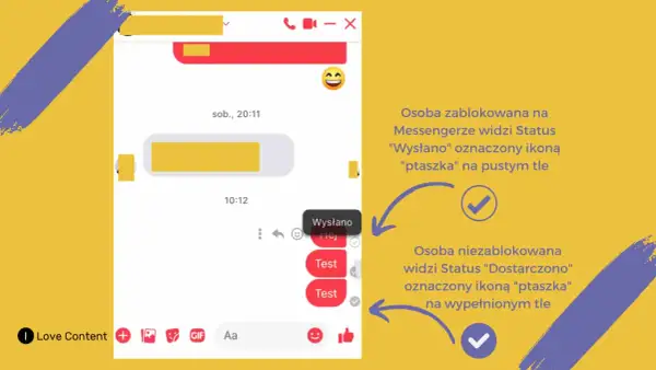 Gdy ktoś mnie zablokuje na Messengerze, widzę status "Wysłano" z pustym ptaszkiem. Bez blokady status to "Dostarczono" z wypełnionym ptaszkiem.