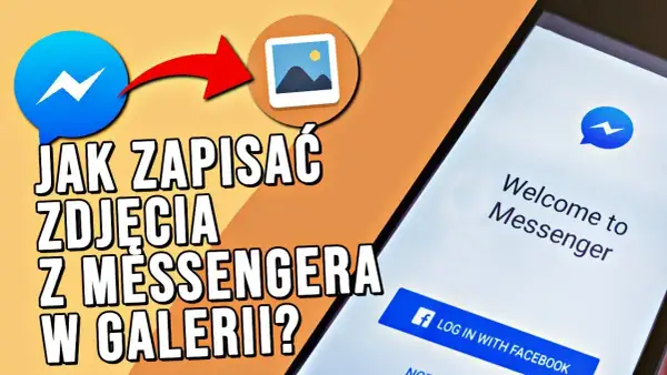Jak zapisać wszystkie zdjęcia z Messengera bez zbędnych problemów